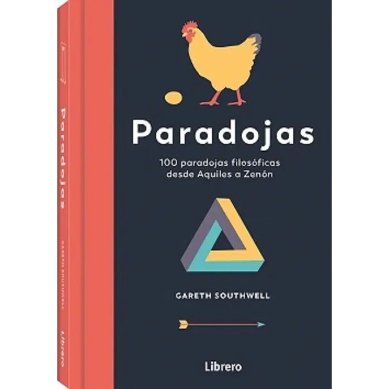PARADOJAS - 100 PARADOJAS FILOSOFICAS DESDE AQUILES A ZENON (Nuevo)