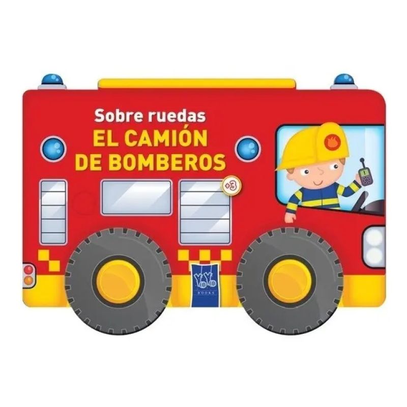 CAMION DE BOMBEROS, EL - SOBRE RUEDAS - CARTONE (Nuevo)