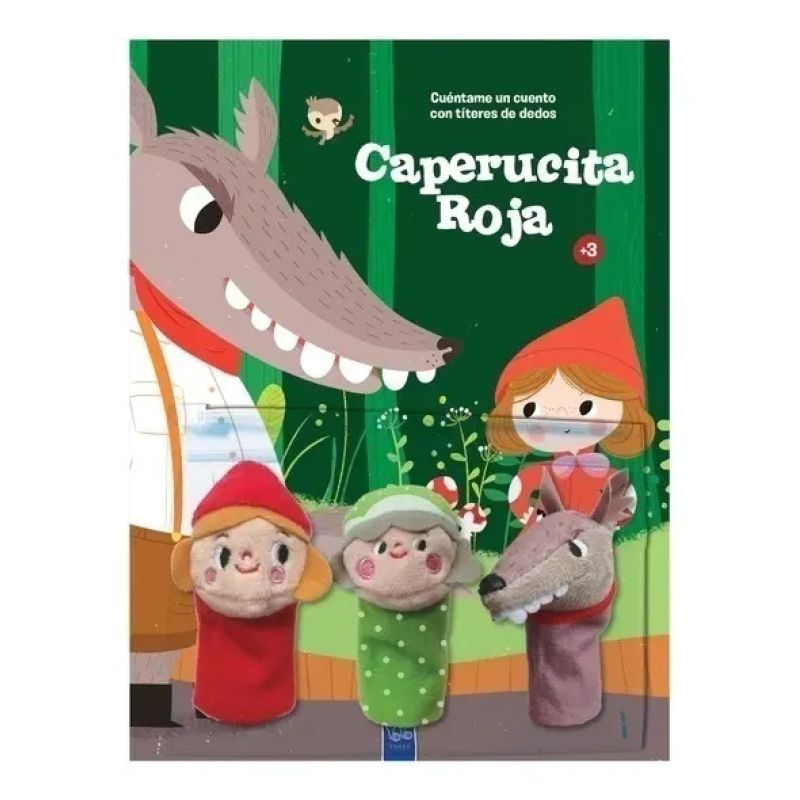 CAPERUCITA ROJA - CUENTAME UN CUENTO CON TITERES DE DEDO - TD (Nuevo)