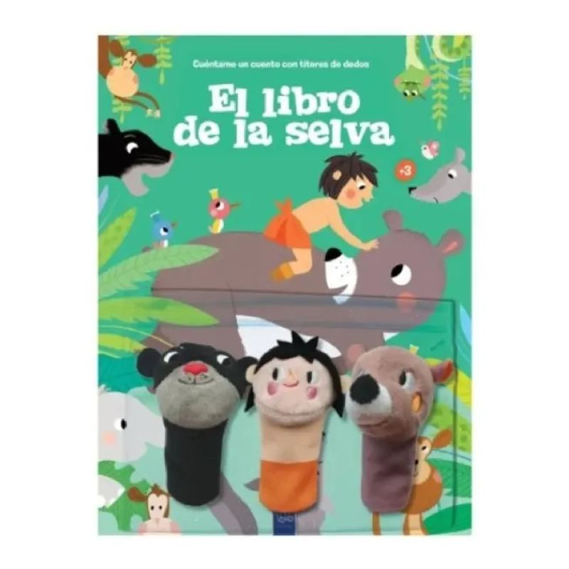 LIBRO DE LA SELVA, EL - CUENTAME UN CUENTO CON TITERES DE DEDO (Nuevo)