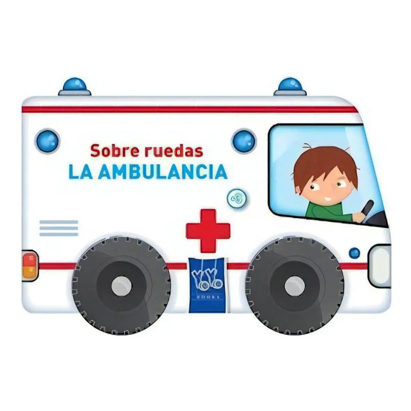 AMBULANCIA, LA - SOBRE RUEDAS (CARTONE) (Nuevo)