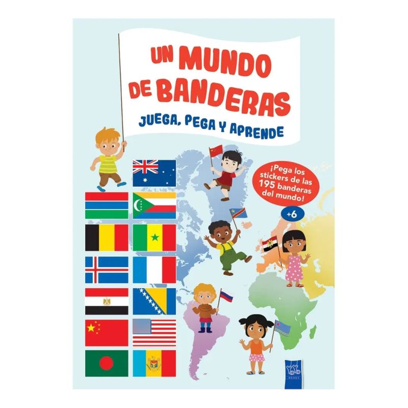 UN MUNDO DE BANDERAS - JUEGA, PEGA Y APRENDE (Nuevo)