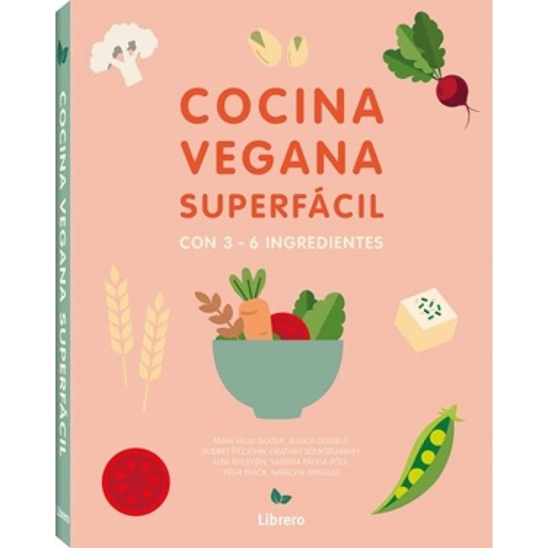 COCINA VEGANA SUPERFACIL - CON 3-6 INGREDIENTES (Nuevo)