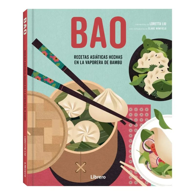 BAO - RECETAS ASIATICAS EN LA VAPORERA DE BAMBU - TD (Nuevo)