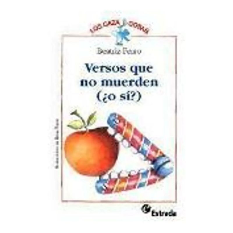 VERSOS QUE NO MUERDEN (¿O SI?) - LOS CAZACOSAS (Nuevo)