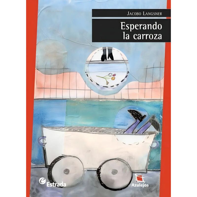 ESPERANDO LA CARROZA 3/ED.- AZULEJOS ROJO (Nuevo)