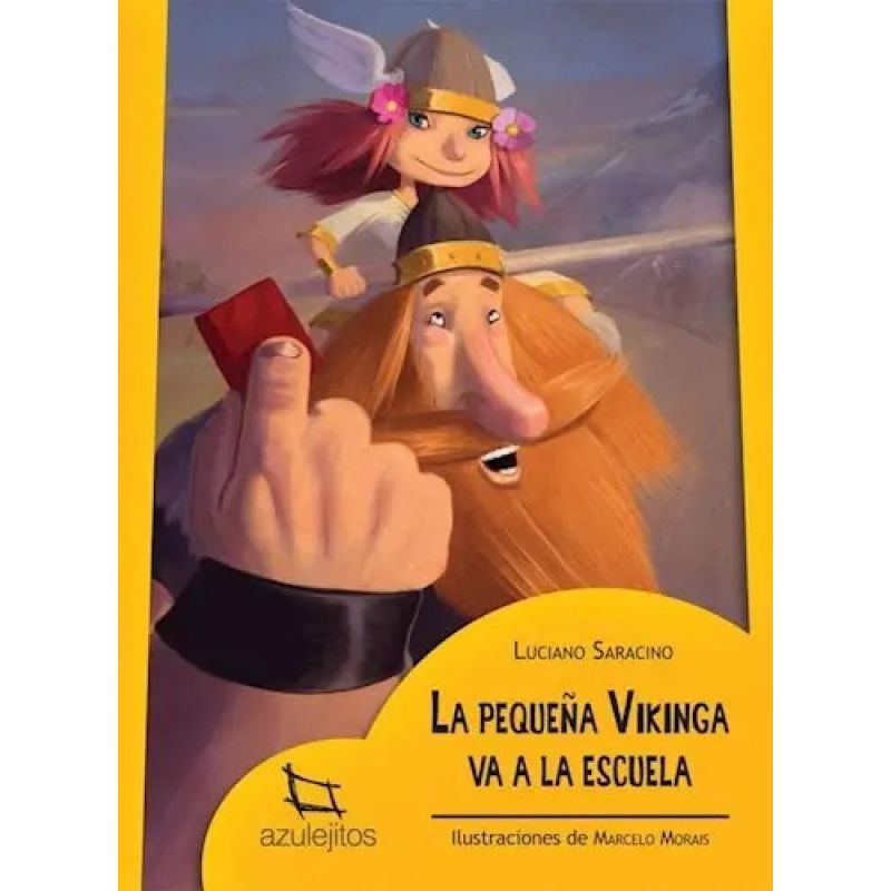 PEQUEÑA VIKINGA VA A LA ESCUELA,LA - AZULEJITOS AMARILLOS (Nuevo)
