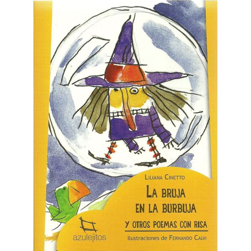 BRUJA EN LA BURBUJA Y OTROS POEMAS CON RISA, LA 2/ED - AZULEJITOS (Nuevo)