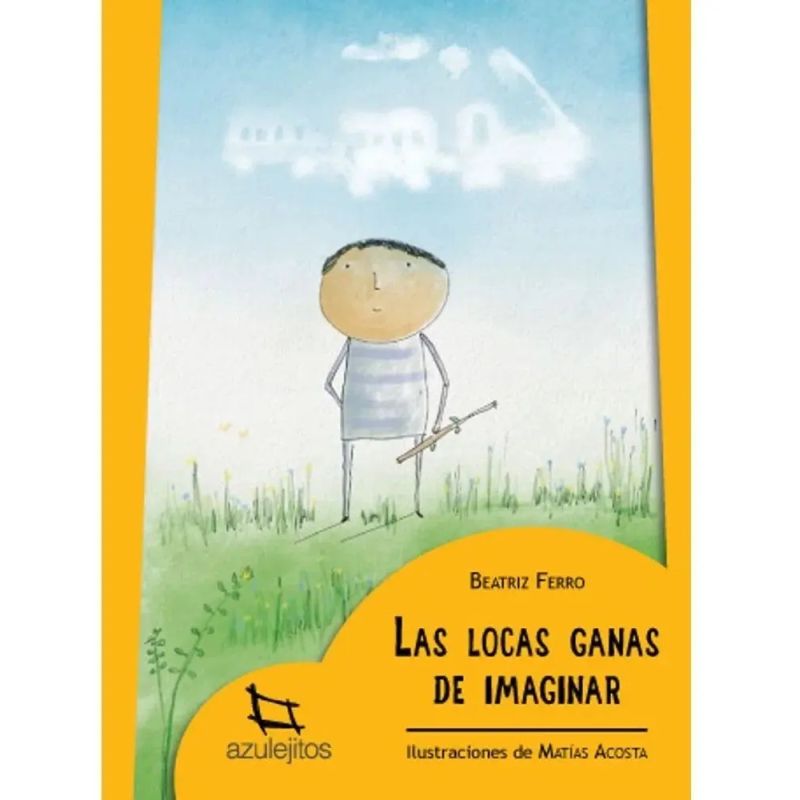 LOCAS GANAS DE IMAGINAR, LAS - AZULEJITOS AMARILLOS (Nuevo)