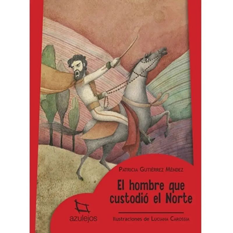 HOMBRE QUE CUSTODIO EL NORTE, EL - AZULEJOS ROJO (Nuevo)