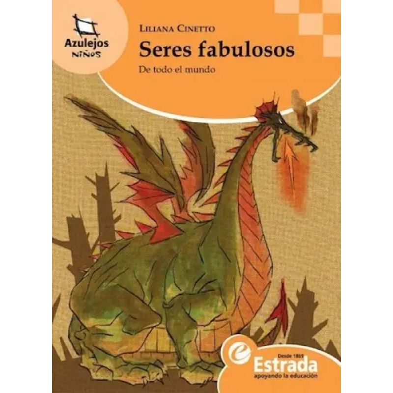 SERES FABULOSOS DE TODO EL MUNDO 2/ED - AZULEJOS NARANJA (Nuevo)