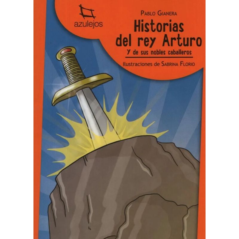 HISTORIAS DEL REY ARTURO - AZULEJOS NARANJA 2ed. (Nuevo)