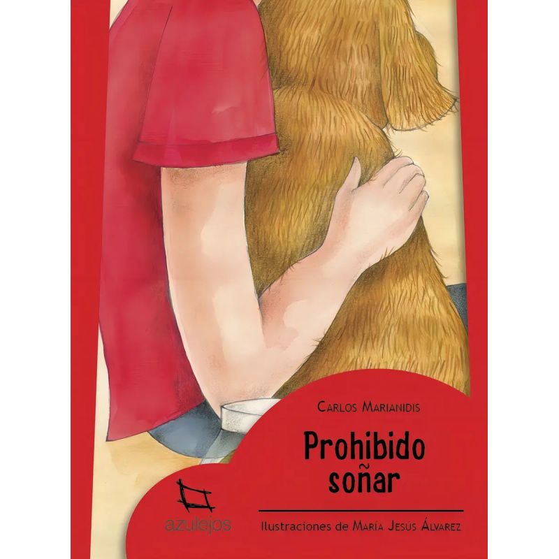 PROHIBIDO SOÑAR 2/ED.- AZULEJOS ROJO (Nuevo)