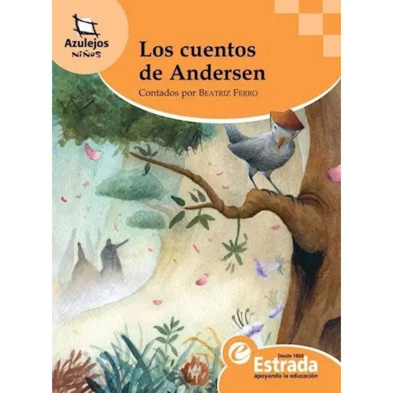CUENTOS DE ANDERSEN, LOS N/ED. - AZULEJOS NARANJA (Nuevo)