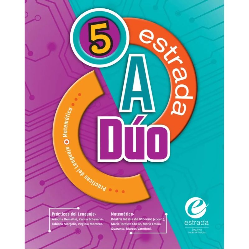 PRACTICAS DEL LENGUAJE / MATEMATICA 5 - ESTRADA A DUO (Nuevo)