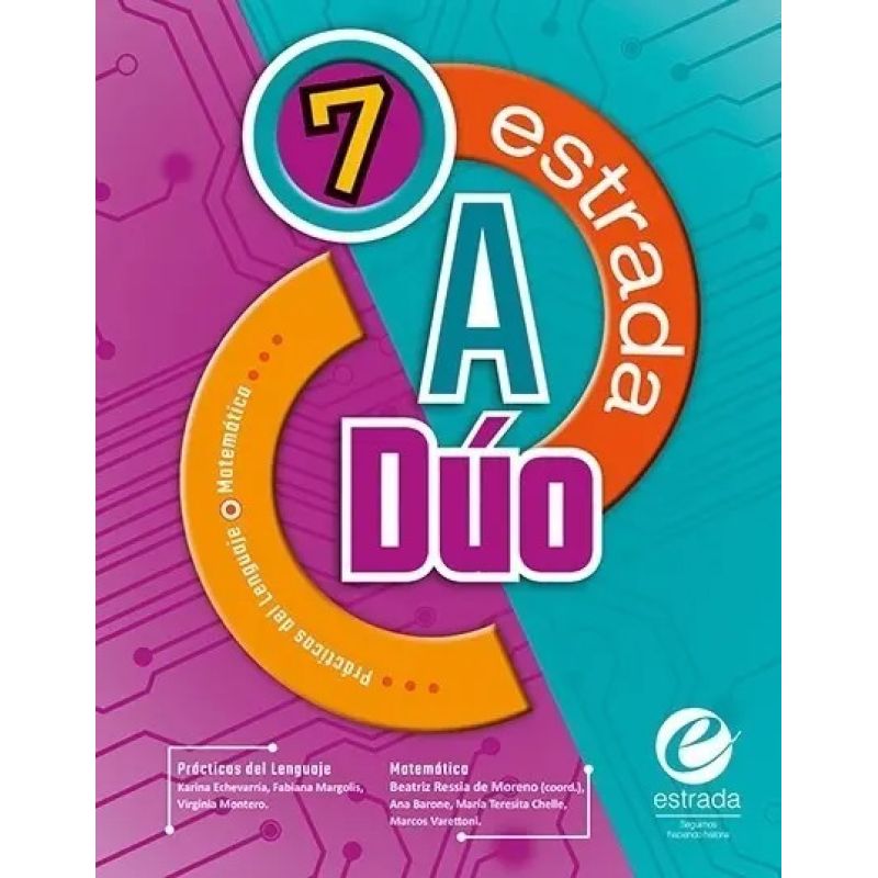 PRACTICAS DEL LENGUAJE / MATEMATICA 7 - ESTRADA A DUO (Nuevo)
