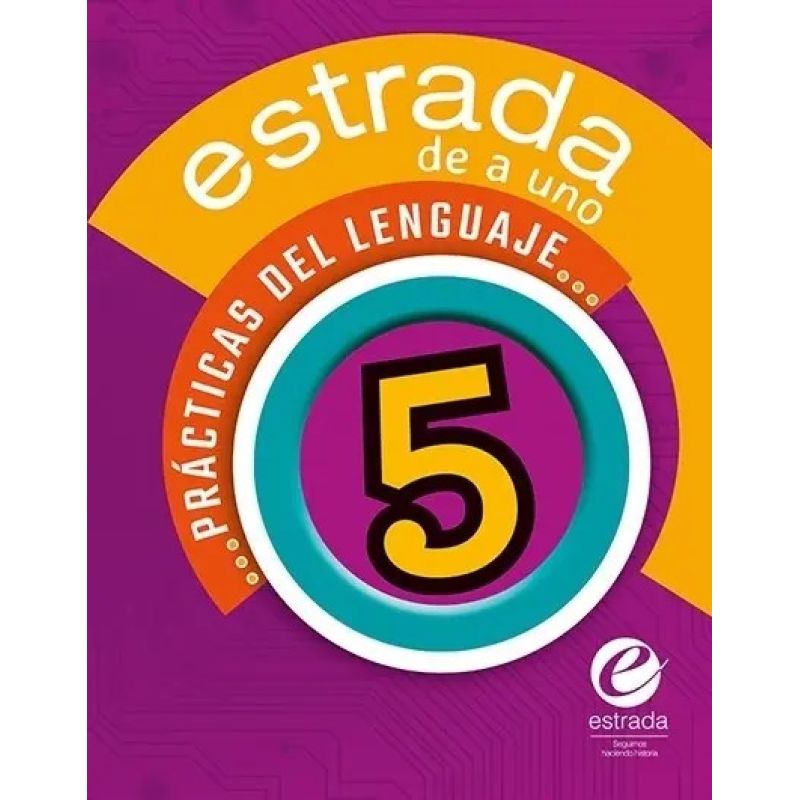 PRACTICAS DEL LENGUAJE 5 - ESTRADA DE A UNO (Nuevo)
