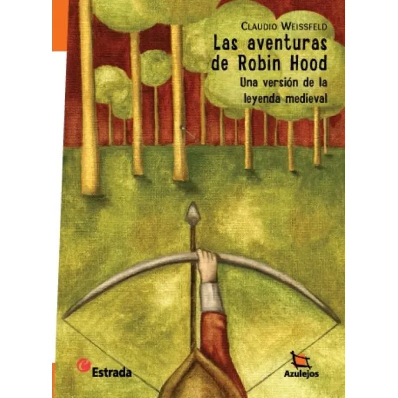 AVENTURAS DE ROBIN HOOD, LAS 3/ED. - AZULEJOS NARANJA (Nuevo)