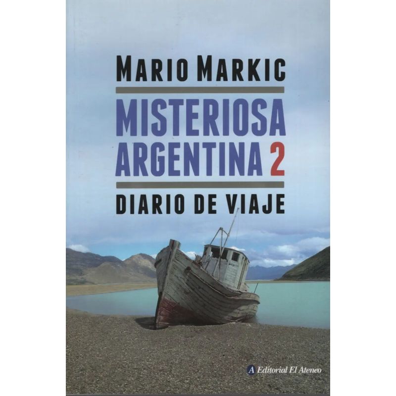 MISTERIOSA ARGENTINA 2 - DIARIO DE VIAJE (Nuevo)