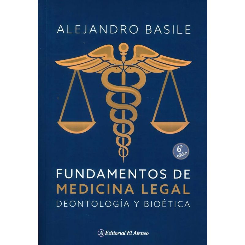 FUNDAMENTOS DE MEDICINA LEGAL: DEONTOLOGIA Y BIOETICA 6/ED. (Nuevo) - Miniatura 2