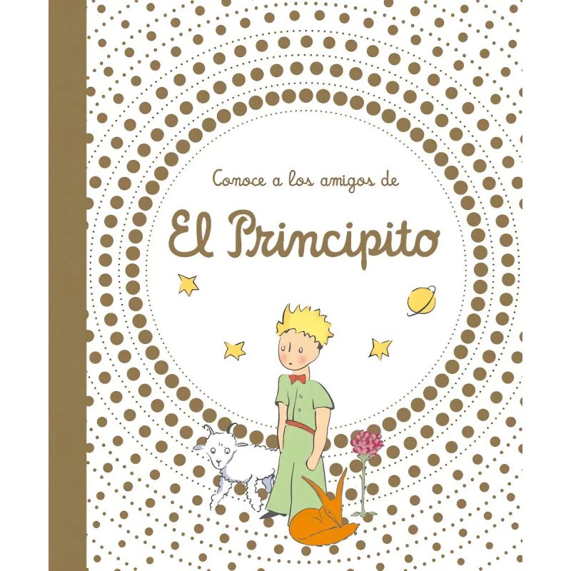 CONOCE A LOS AMIGOS DE EL PRINCIPITO (TD) (Nuevo)