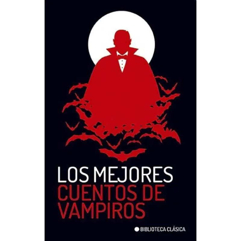 MEJORES CUENTOS DE VAMPIROS, LOS (Nuevo)