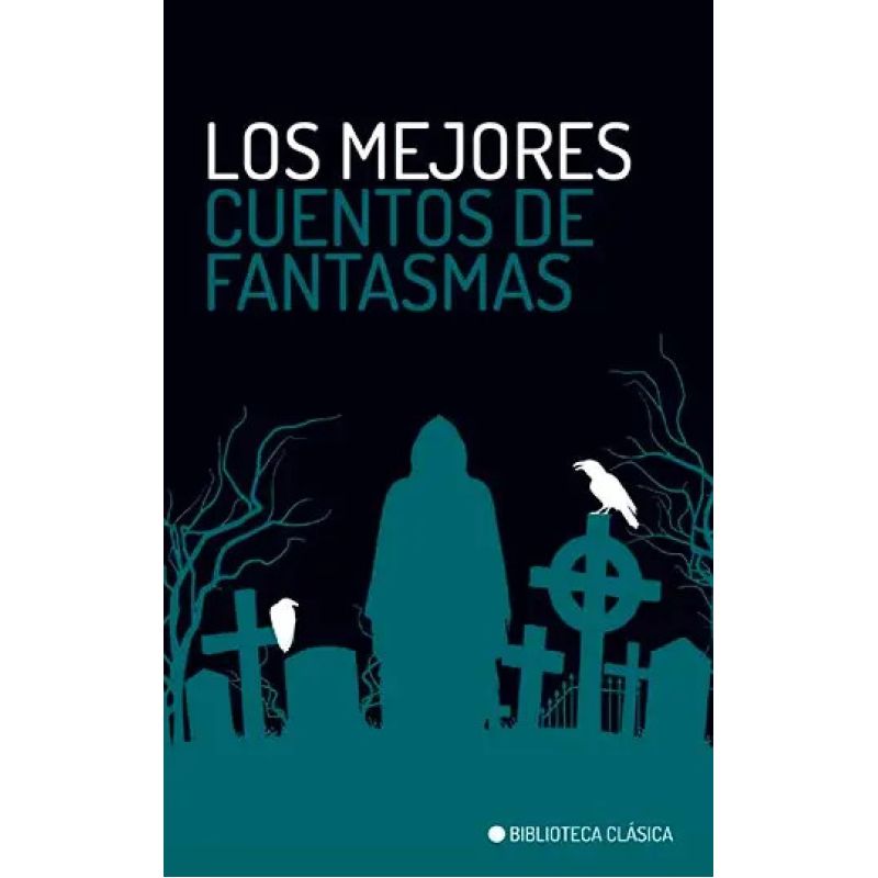 MEJORES CUENTOS DE FANTASMA, LOS (Nuevo)