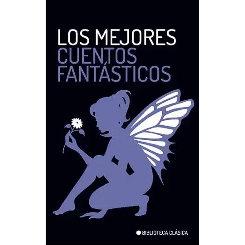 MEJORES CUENTOS FANTASTICOS, LOS (Nuevo)