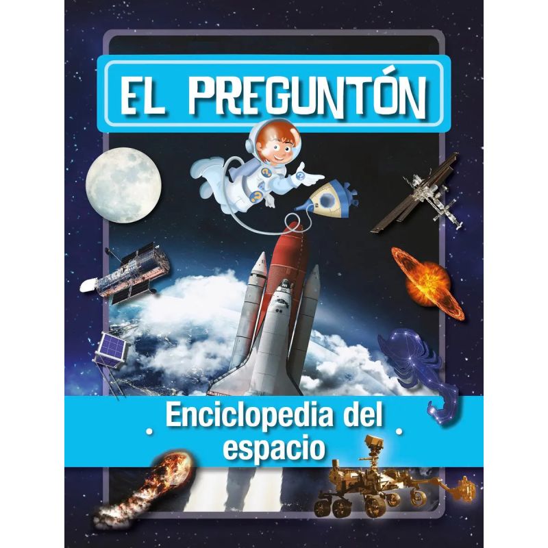PREGUNTON, EL - ENCICLOPEDIA DEL ESPACIO (Nuevo)
