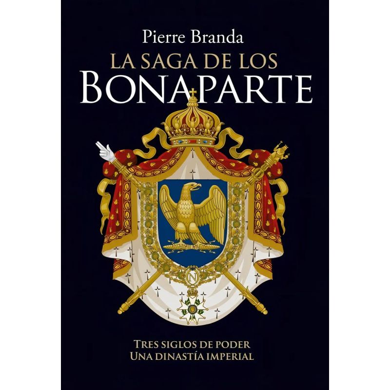 SAGA DE LOS BONAPARTE, LA (Nuevo)