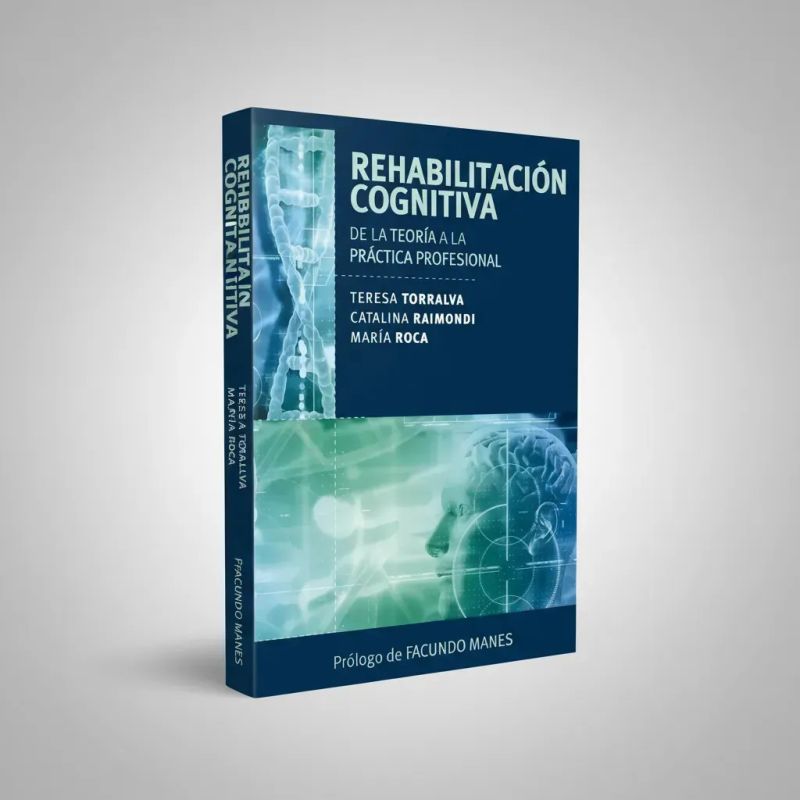 REHABILITACION COGNITIVA DE LA TEORIA A LA PRACTICA PROFESIONAL (Nuevo) - Miniatura 4