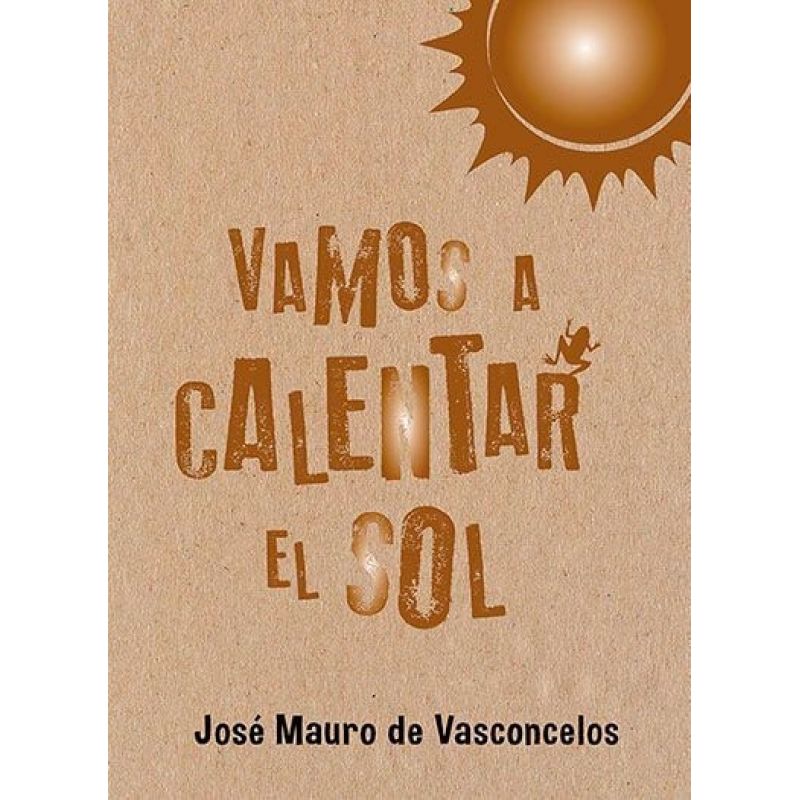 VAMOS A CALENTAR EL SOL (ED.ESPECIAL) (Nuevo)