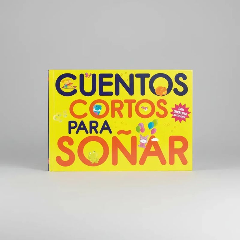 CUENTOS CORTOS PARA SOÑAR 2 (IMPRENTA MAYUSCULA) (Nuevo)