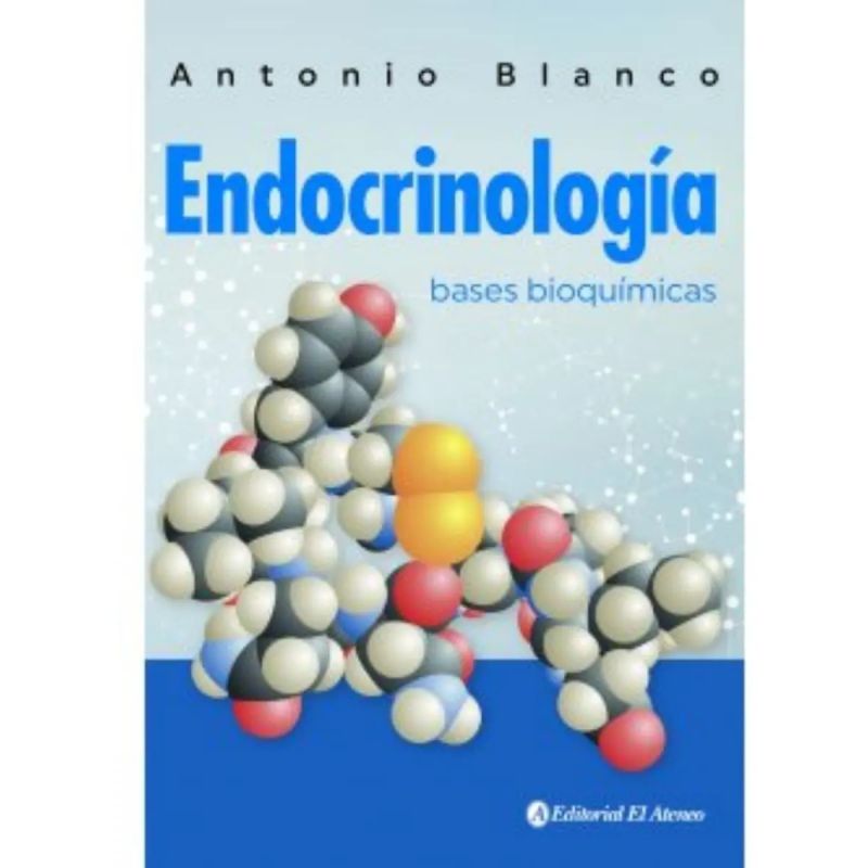 ENDOCRINOLOGIA - BASES BIOQUIMICAS (Nuevo)