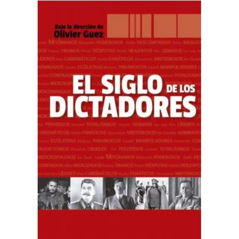 SIGLO DE LOS DICTADORES, EL (Nuevo)