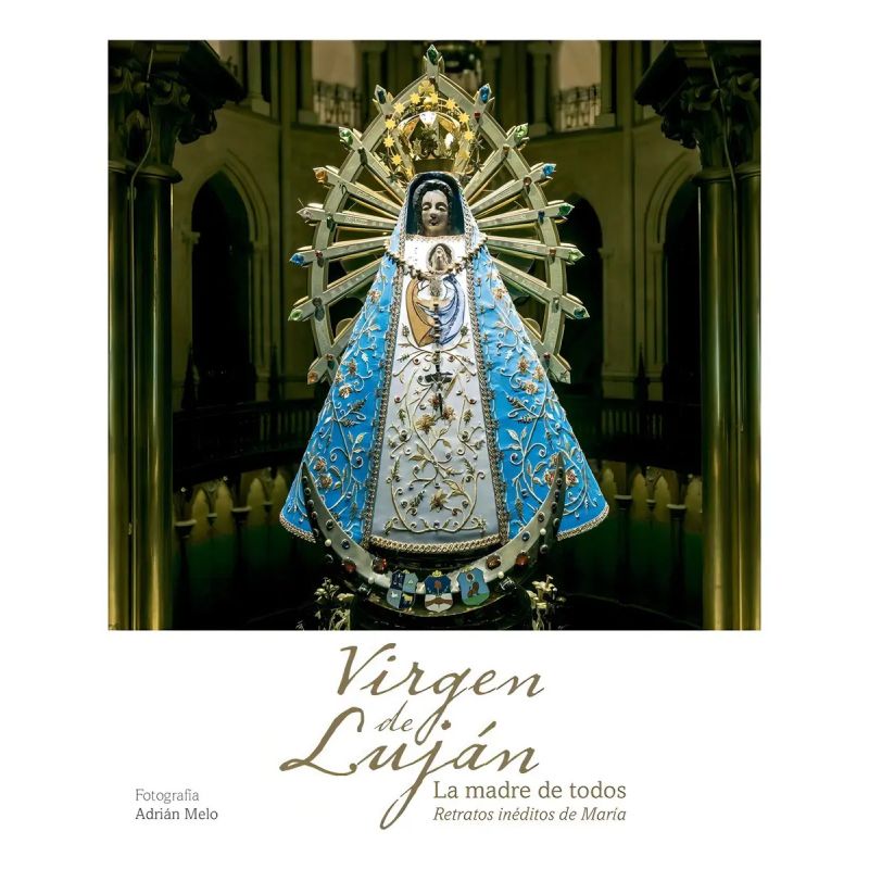 VIRGEN DE LUJAN, LA MADRE DE TODOS (ED.DE LUJO) (Nuevo)
