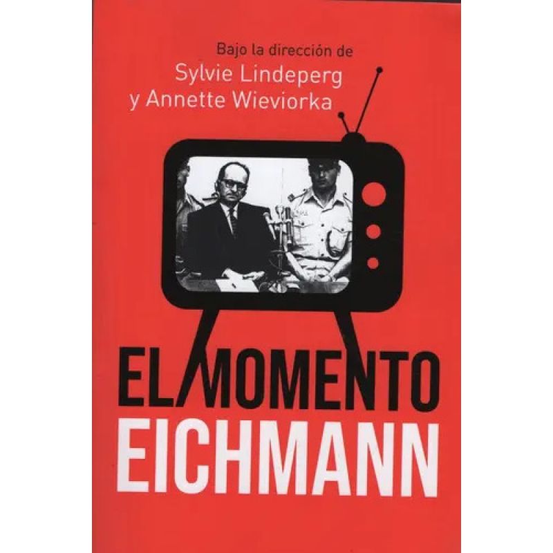 MOMENTO EICHMANN, EL (Nuevo)