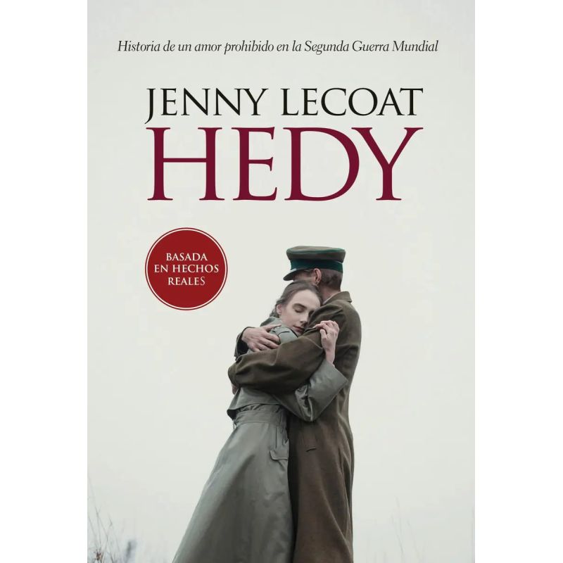 HEDY - HISTORIA DE UN AMOR PROHIBIDO EN LA SEGUNDA GUERRA MUNDIAL (Nuevo)