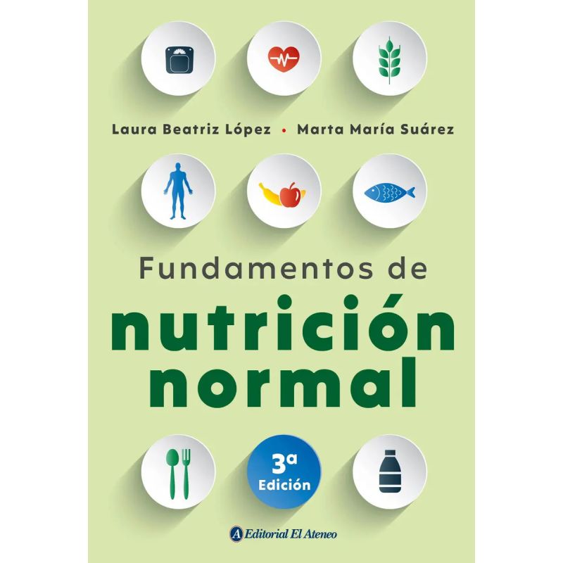 FUNDAMENTOS DE NUTRICION NORMAL 3/ED. (Nuevo)