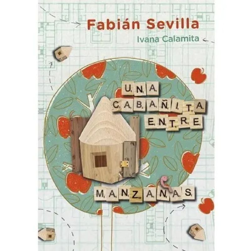 UNA CABAÑITA ENTRE MANZANAS - CARTONE (Nuevo)