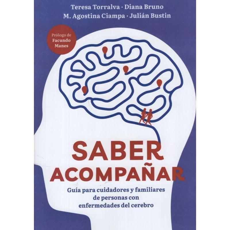 SABER ACOMPAÑAR - GUIA PARA CUIDADORES Y FAMILIARES DE PERSONAS (Nuevo)
