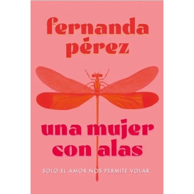 UNA MUJER CON ALAS (Nuevo)