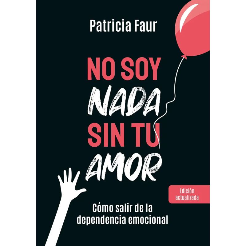 NO SOY NADA SIN TU AMOR (ED.ACTUALIZADA) (Nuevo)