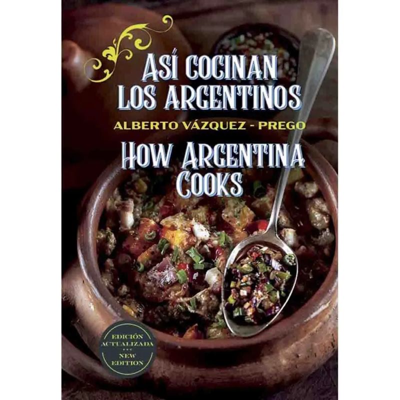 ASI COCINAN LOS ARGENTINOS (6ª ED. - BILINGUE Y FOTOS) (Nuevo)