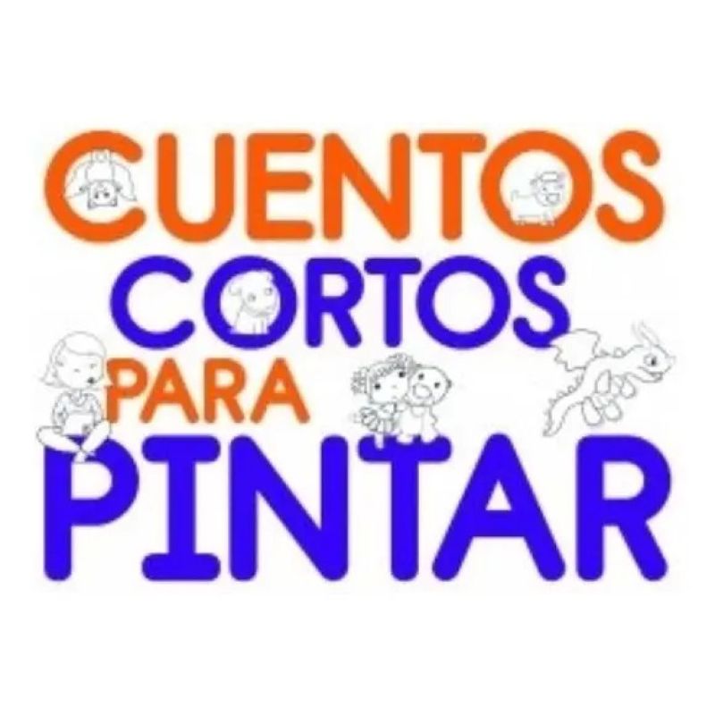 CUENTOS CORTOS PARA PINTAR (MAYUSCULA) (Nuevo)
