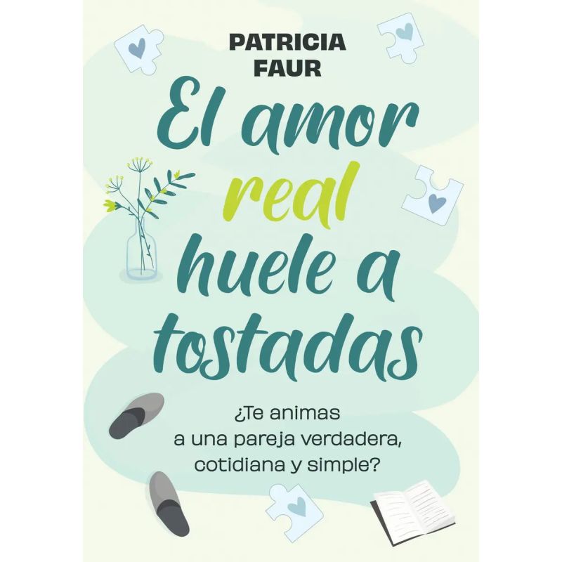 AMOR REAL HUELE A TOSTADAS, EL (Nuevo)