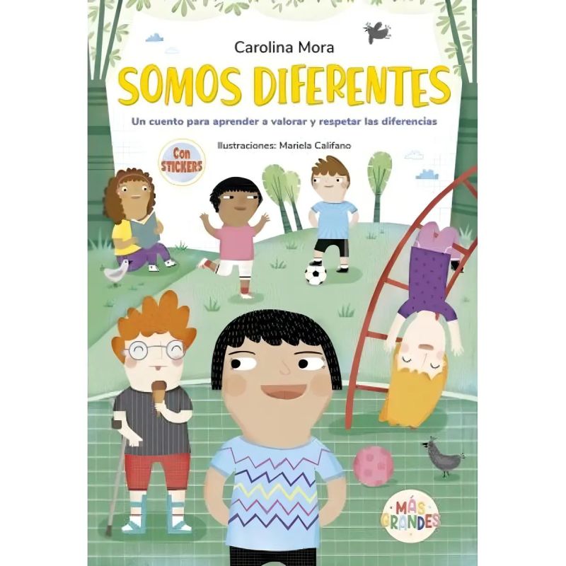 SOMOS DIFERENTES - UN CUENTO PARA APRENDER A VALORAR Y RESPETAR LAS DIFERENCIAS (Nuevo)