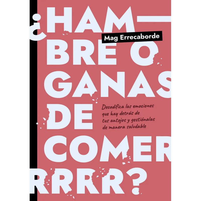 HAMBRE O GANAS DE COMER? (Nuevo)