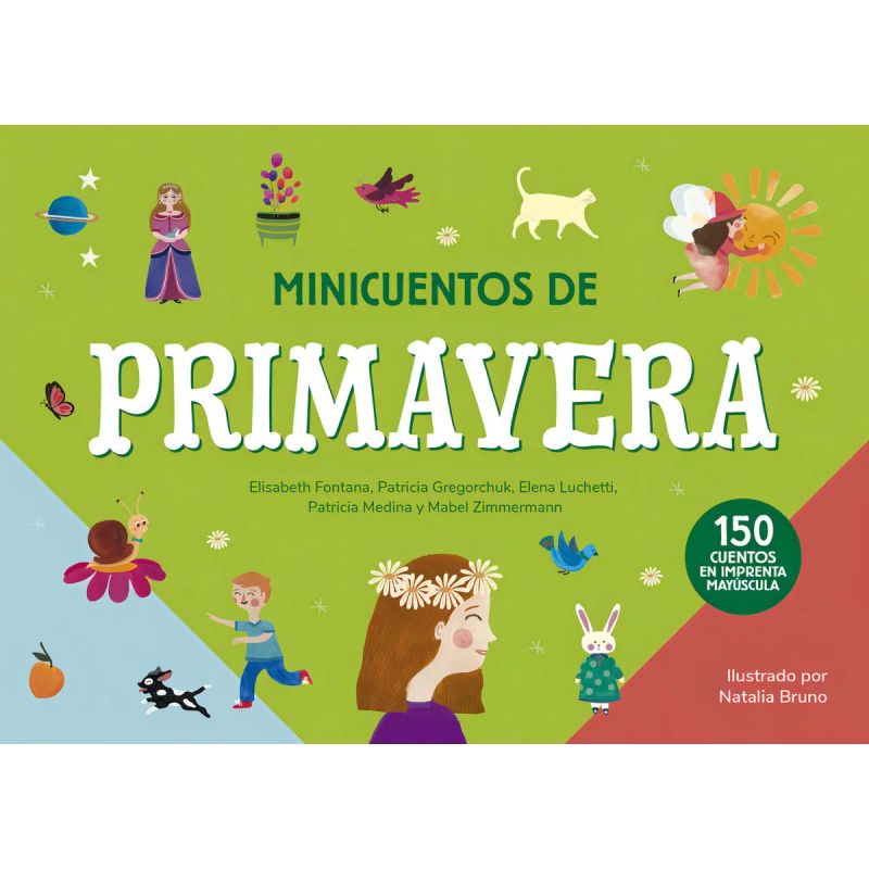 MINICUENTOS DE PRIMAVERA - 150 CUENTOS EN IMPRENTA MAYUSCULA (Nuevo)