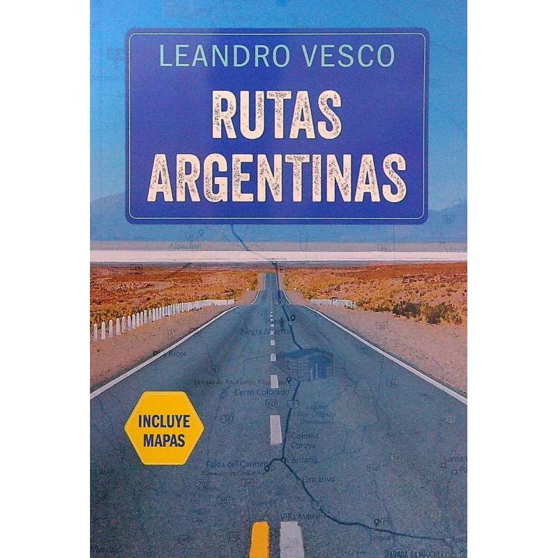 RUTAS ARGENTINAS - INCLUYE MAPAS (Nuevo)